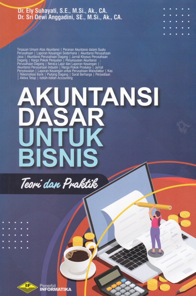 Akuntansi Dasar Untuk Bisnis : Teori Dan Praktik