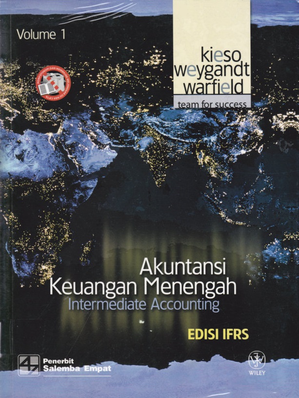 Akuntansi Keuangan Menengah Intermediate Accounting Edisi IFRS Volume 1