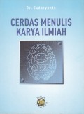 Cerdas Menulis Karya Ilmiah