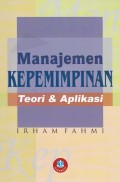 Manajemen Kepemimpinan: Teori dan Aplikasi