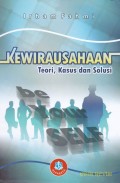 Kewirausahaan: Teori, Kasus dan Solusi