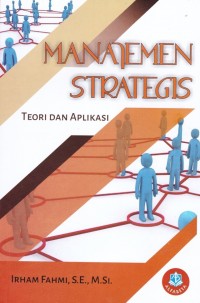 Manajemen Strategis : Teori dan Aplikasi