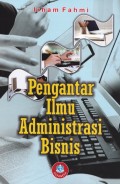 Pengantar Ilmu Administrasi Bisnis