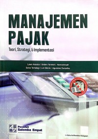 Manajemen Pajak: Teori, Strategi, dan Implementasi
