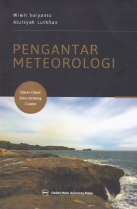 Image of Pengantar Meteorologi : Dasar-Dasar Ilmu Tentang Cuaca