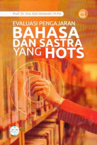 Image of Evaluasi Pengajaran Bahasa Dan Sastra yang Hots